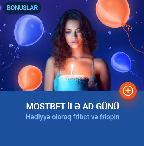 Mostbet ad günü pulsuz fırlanma hədiyyəsi